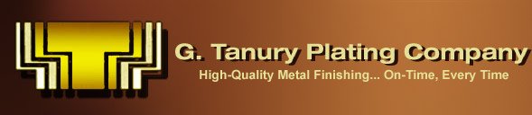G. Tanury Plating Company - High-Quality Metal Finishing... On-Time, Every Time